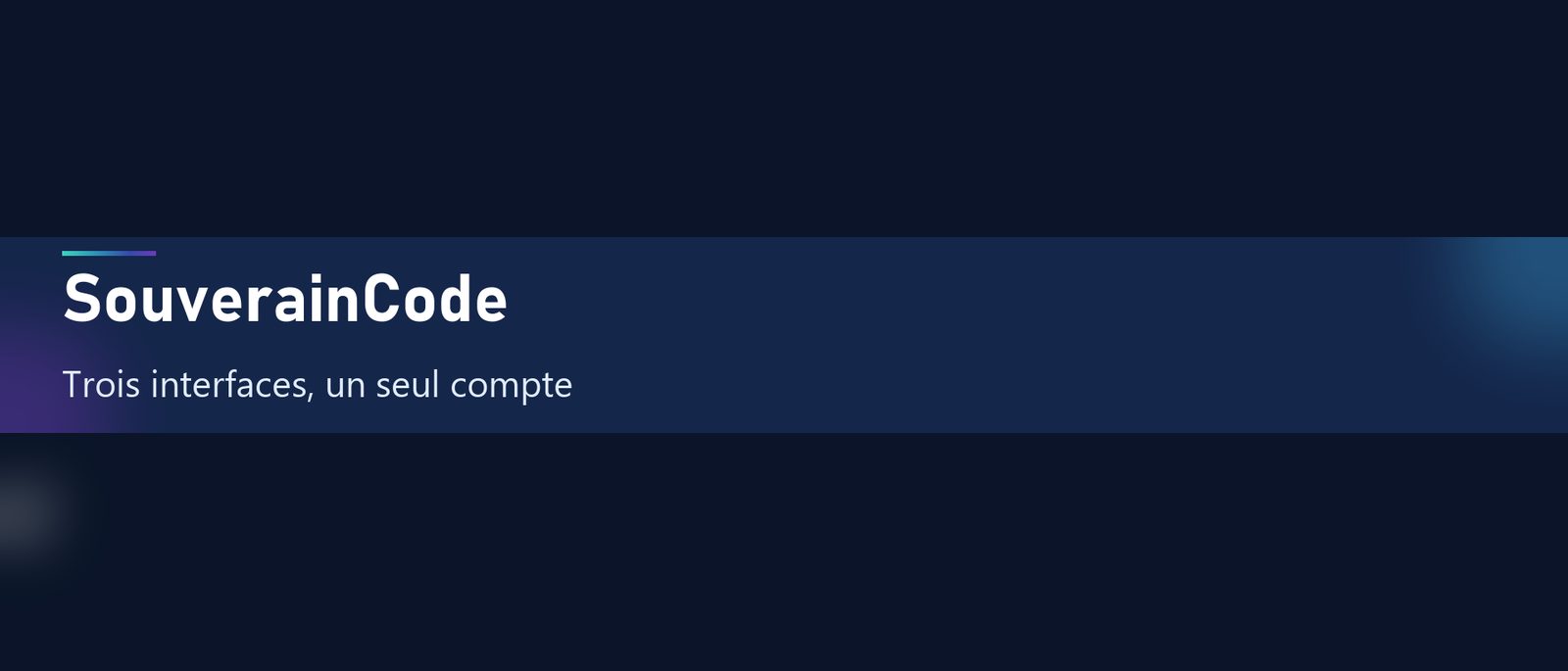 SouverainCode — Trois interfaces, un seul compte