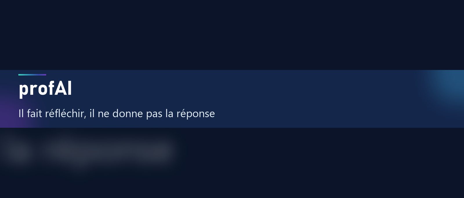 profAI — Il fait réfléchir, il ne donne pas la réponse